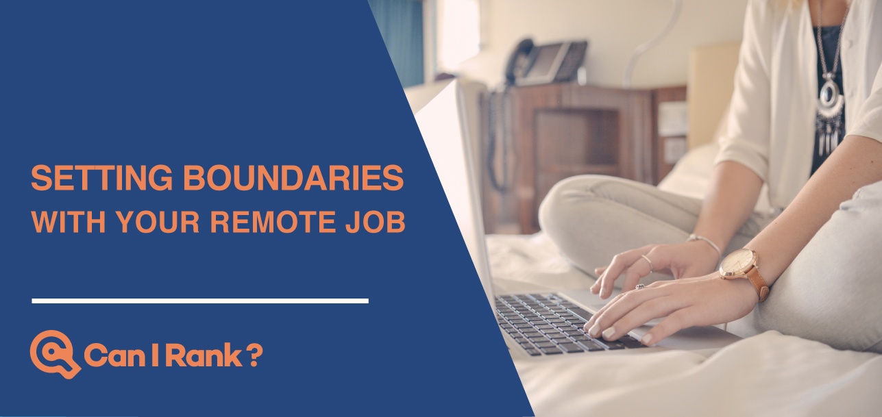 Setting Boundaries With your Remote Job