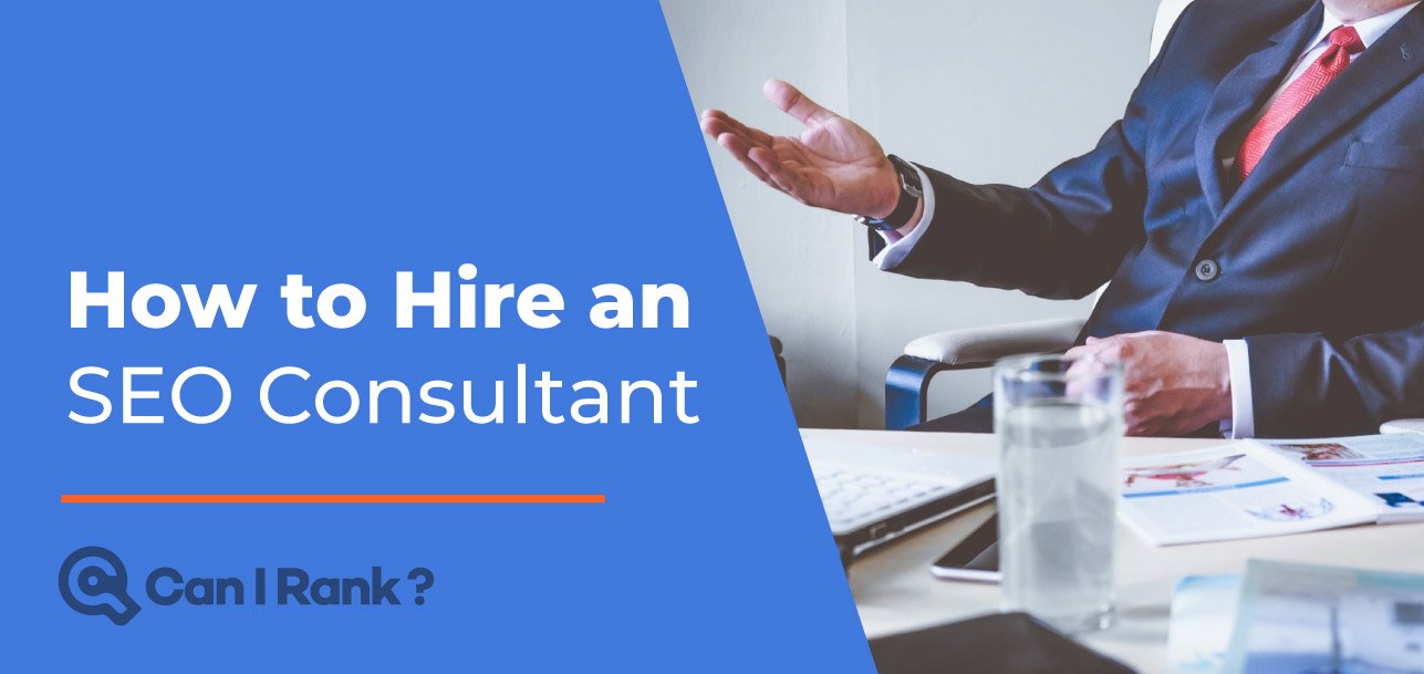 Tips to hiring an SEO consultant or agency